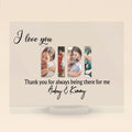 Personalized Grandma Photo Acrylic Plaque - Christmas/Birthday Gift Idea For Grandma - Thank You For Always Being There For Me