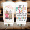 Personalized Mom Tumbler - Mother's Day Gift Idea From Daughter In Law - Here's A Mother's Day Cup From Your Son Bought By Your Daughter In Law
