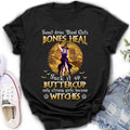 Personalized Witch T-shirt/Sweatshirt/Long Sleeve/Hoodie - Gift Idea For Halloween/Witch - Sweat Dries Blood Clots Bones Heal Suck It Up Buttercup Only Strong Girls Become Witches