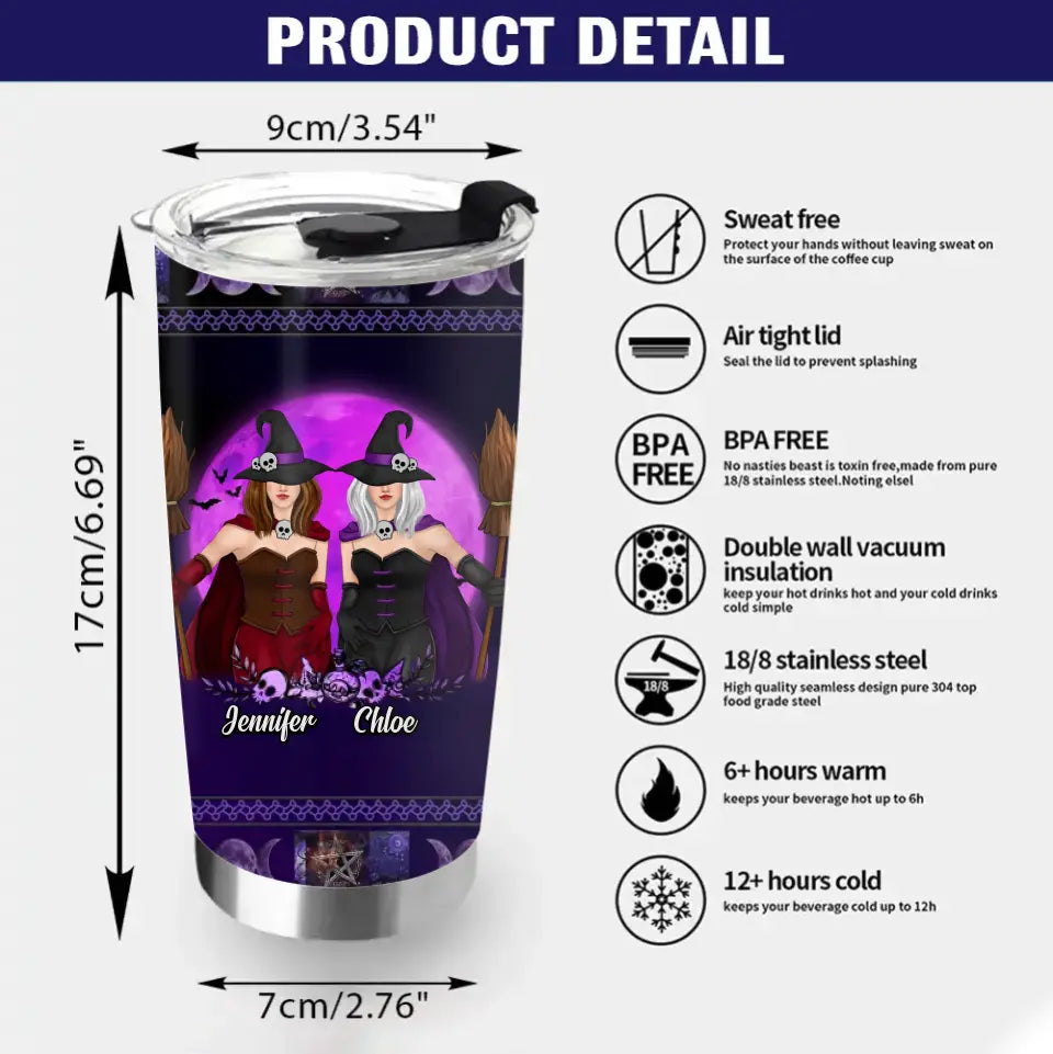 Personalized Witch Besties Tumbler - Gift Idea For Halloween/Witch Lovers/Friends - Up to 5 Girls - We're Not Beautiful Disasters Or Hot Messes