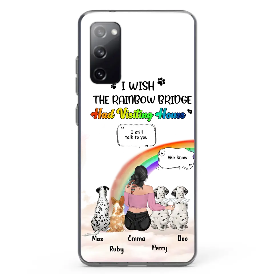 Personalized Pet Mom Phone Case - Up to 4 Pets - Memorial Gift Idea for Dog/Cat Lovers - I Wish The Rainbow Bridge Had Visiting Hours - Case for iPhone/Samsung