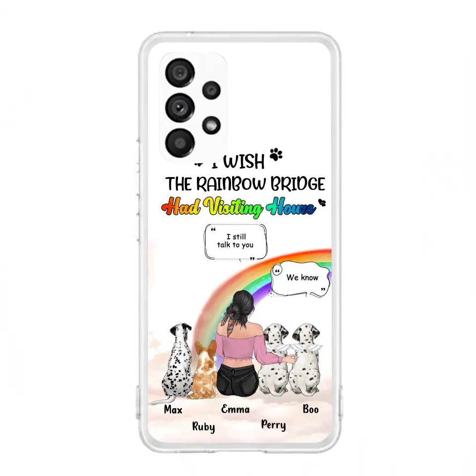 Personalized Pet Mom Phone Case - Up to 4 Pets - Memorial Gift Idea for Dog/Cat Lovers - I Wish The Rainbow Bridge Had Visiting Hours - Case for iPhone/Samsung