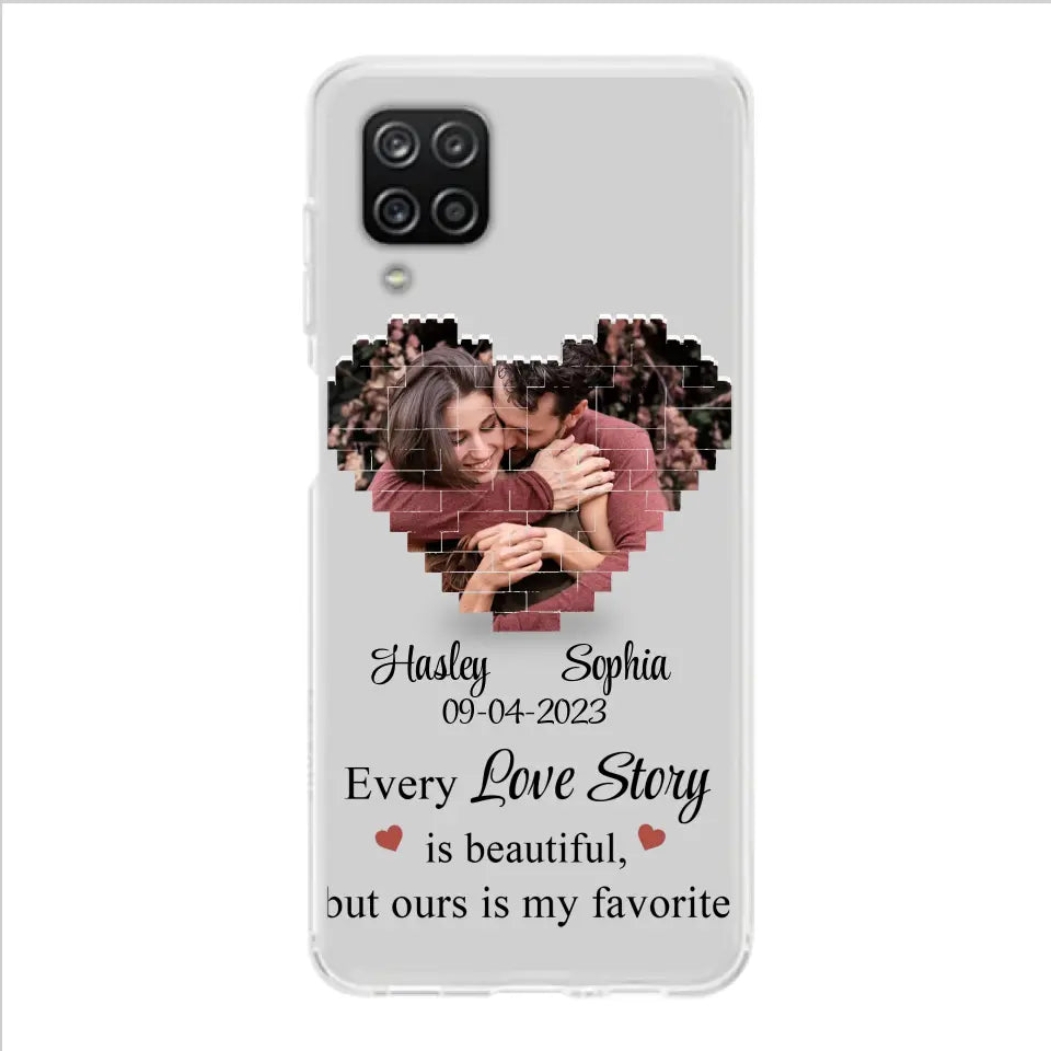 Personalized Love Story Phone Case For iPhone/Samsung - Gift Idea For Couple/Christmas/Valentine/Anniversary - Upload Photo - Every Love Story Is Beautiful, But Ours Is My Favorite