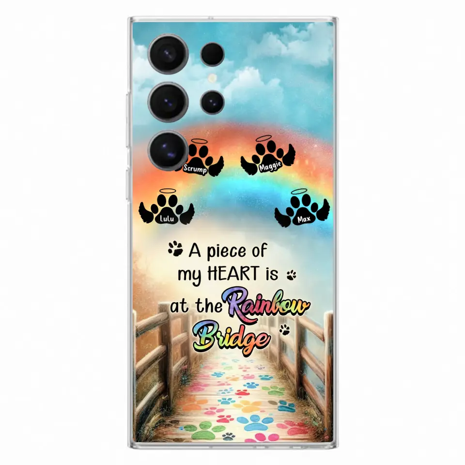 Personalized Rainbow Bridge Memorial Phone Case - Memorial Gift Idea For Dog Lover - Up to 4 Dogs - A Piece Of My Heart Is At The Rainbow Bridge - Case For iPhone/Samsung