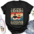 Personalized Proud Dad Shirt/Hoodie - Dad With Up to 3 Kids - Father's Day Gift Idea - I'm A Proud Dad Of A Freaking Awesome Daughter