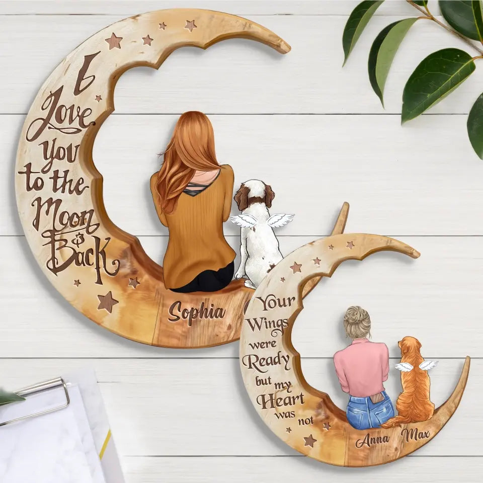 Personalized Memorial Pet Moon Wooden Art - Memorial Gift Idea for Cat/Dog Lover - I Love You To The Moon And Back