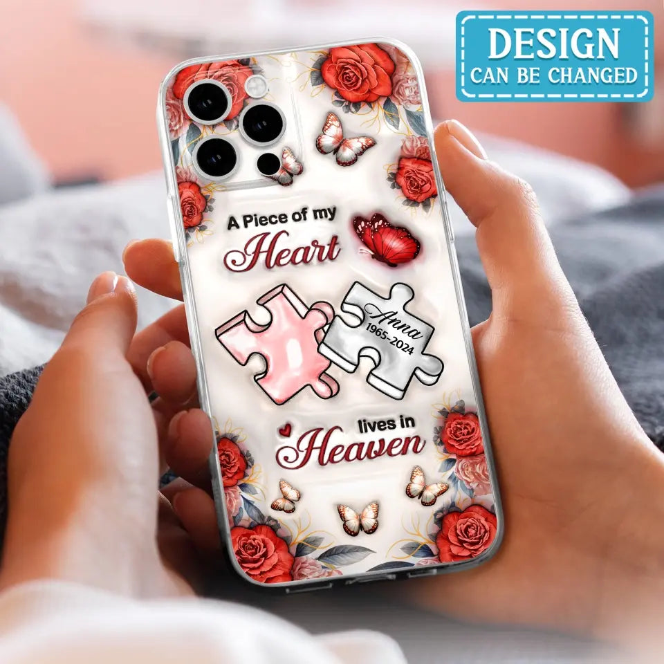 Custom Personalized Memorial Phone Case - Memorial Gift Idea - Case For iPhone/ Samsung - A Piece Of My Heart Lives In Heaven