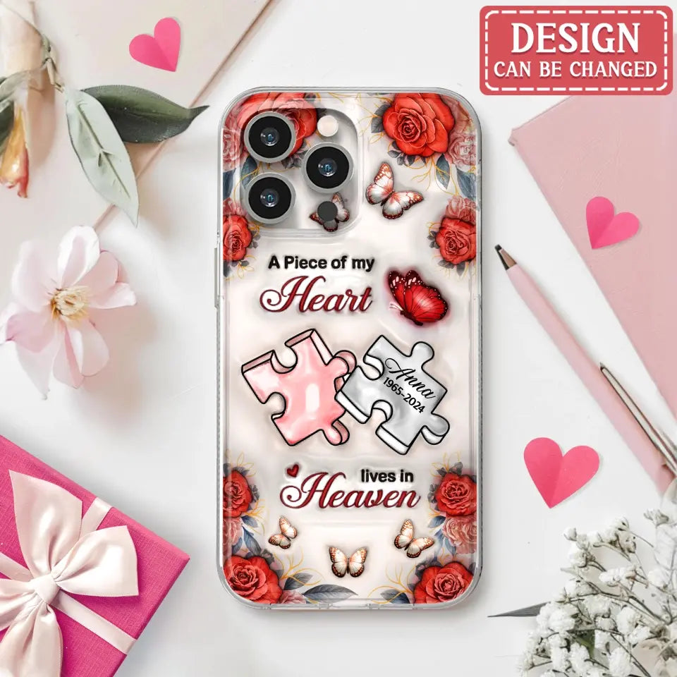 Custom Personalized Memorial Phone Case - Memorial Gift Idea - Case For iPhone/ Samsung - A Piece Of My Heart Lives In Heaven