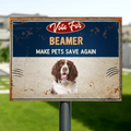 Personalized Vote For Pet Metal Sign - Up to 5 Dogs/Cats - Gift Idea For Pet Lover - Make Pets Save Again
