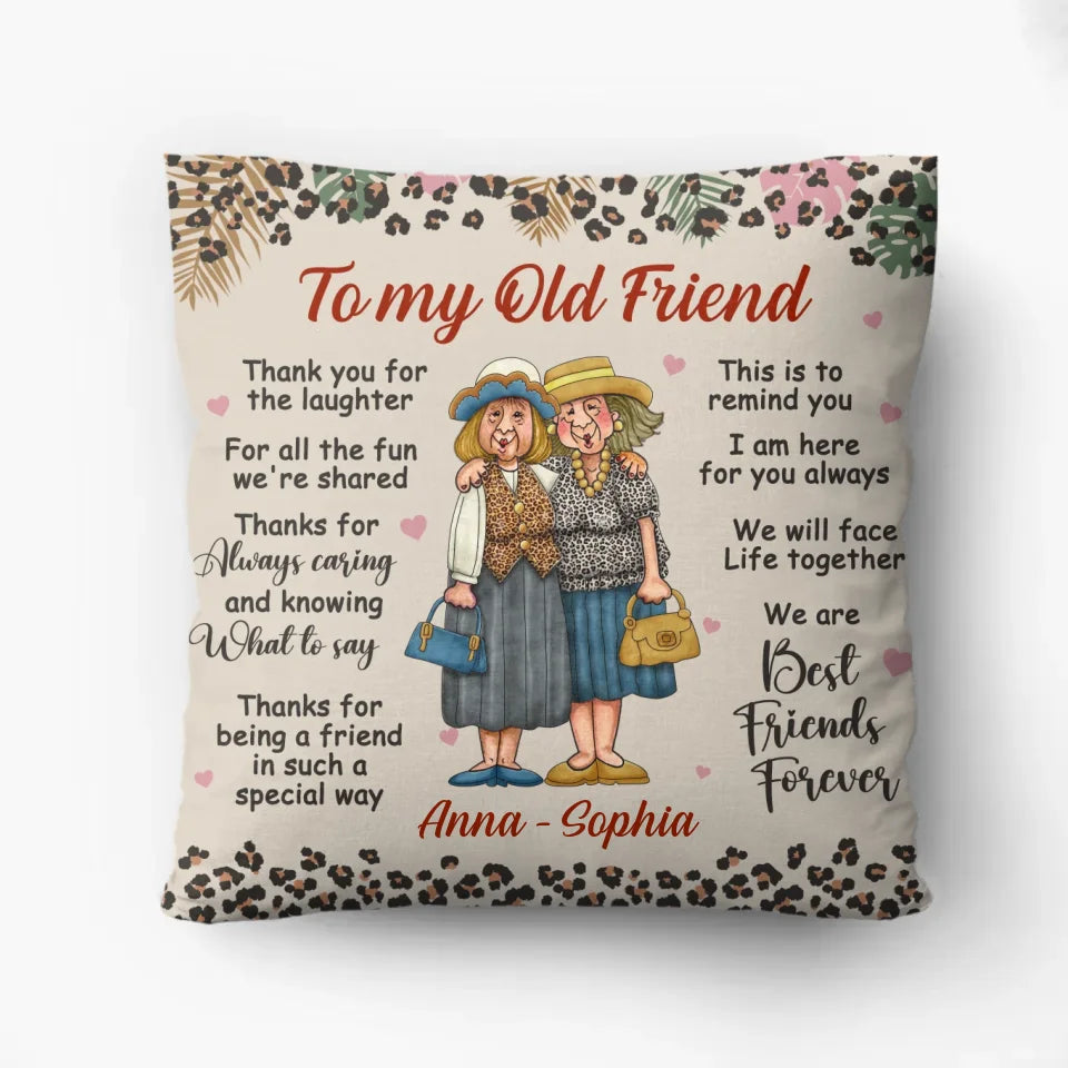 Personalized Old Friend Pillow Cover - Gift Idea For Old Friend - Thanks For Being A Friend In Such A Special Way