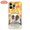 Personalized Photo Memorial Phone Case - Memorial Gift For Loss Of Family Member - The Moment Your Heart Stopped Mine Changed Forever - iPhone/Samsung