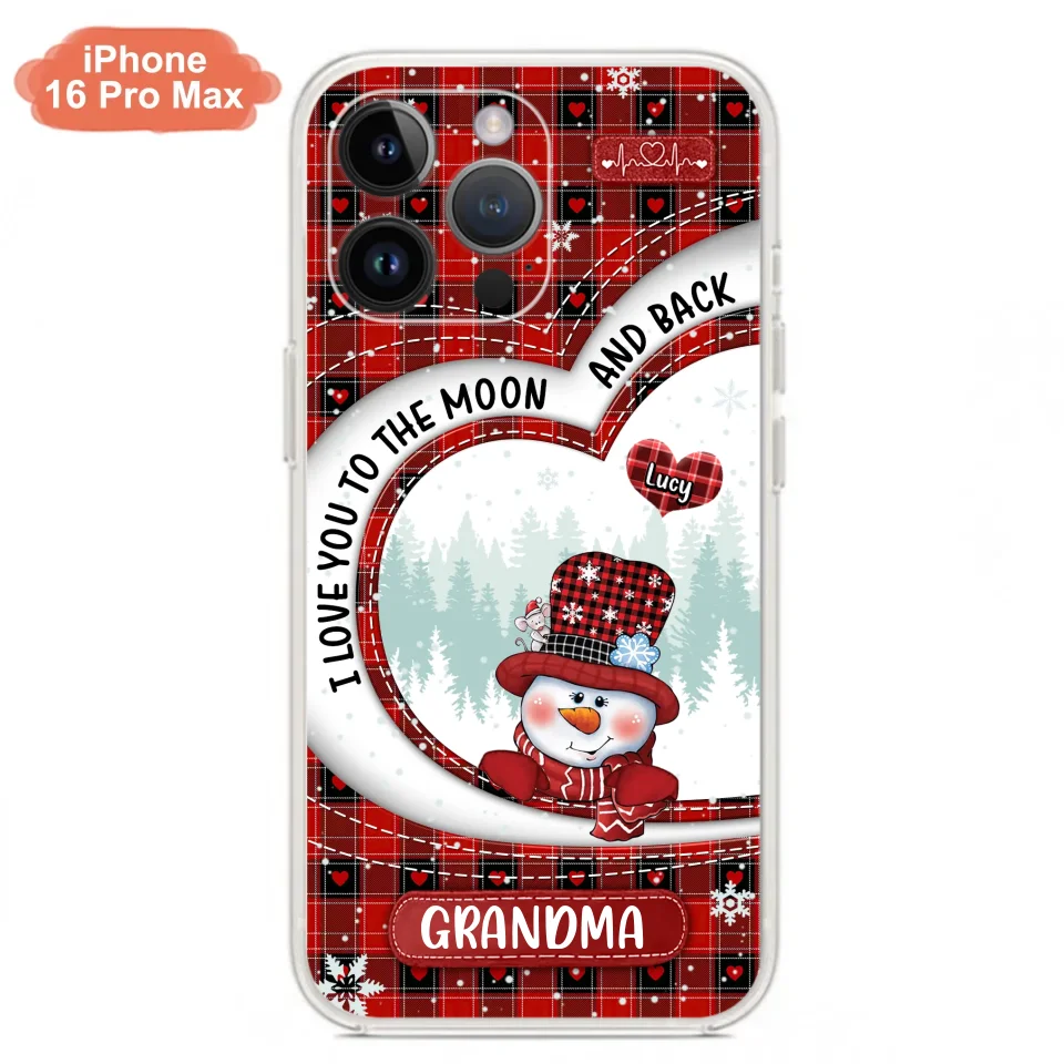 Custom Personalized Snowman Grandma Phone Case - Christmas Gift Idea For Grandma - Up to 12 Kids - Case For iPhone/Samsung - I Love You To The Moon And Back