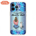 Personalized Dog Mom Phone Case - Upto 4 Dogs -Gift Idea For Dog Owners - I Love You To The Moon And Back - Case For iPhone/Samsung