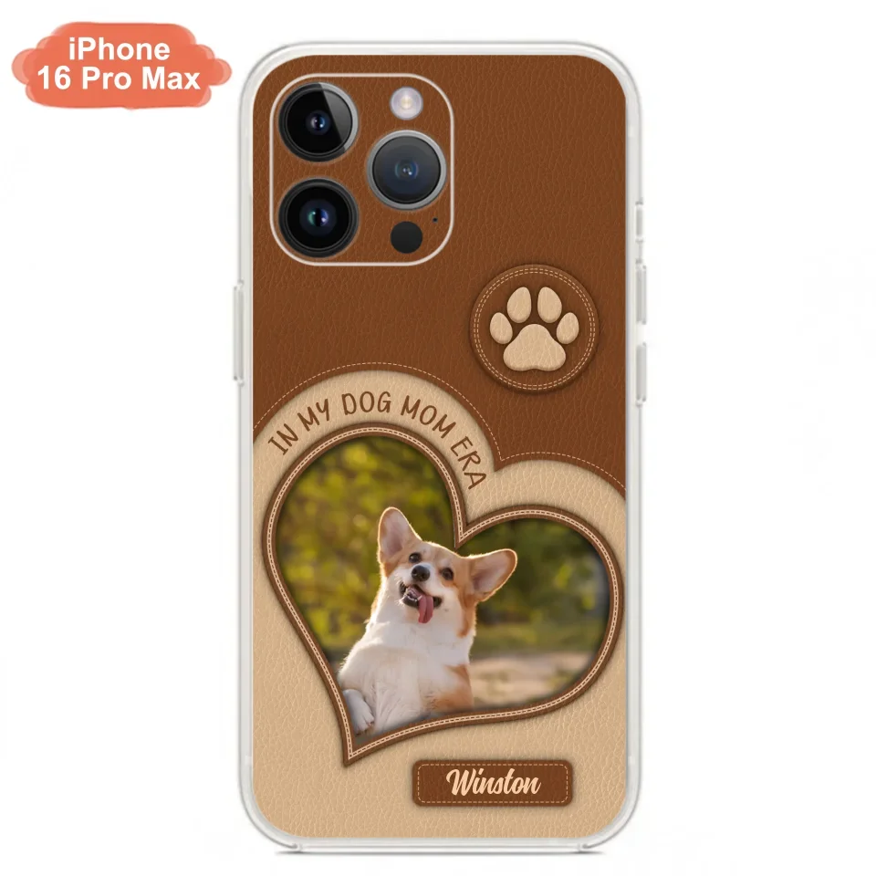 Custom Personalized In My Dog Mom Era Phone Case - Upload Photo - Gift Idea For Dog Lover/ Mother's Day - Case For iPhone/ Samsung