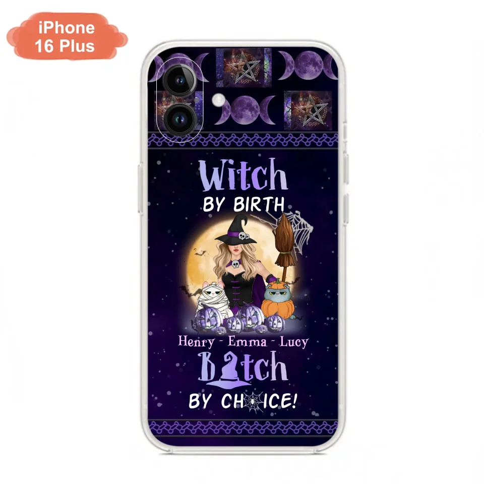 Custom Personalized Pet Witch Phone Case - Halloween Gift For Dog/ Cat Lover - Witch By Birth Bitch By Choice - Case For iPhone And Samsung