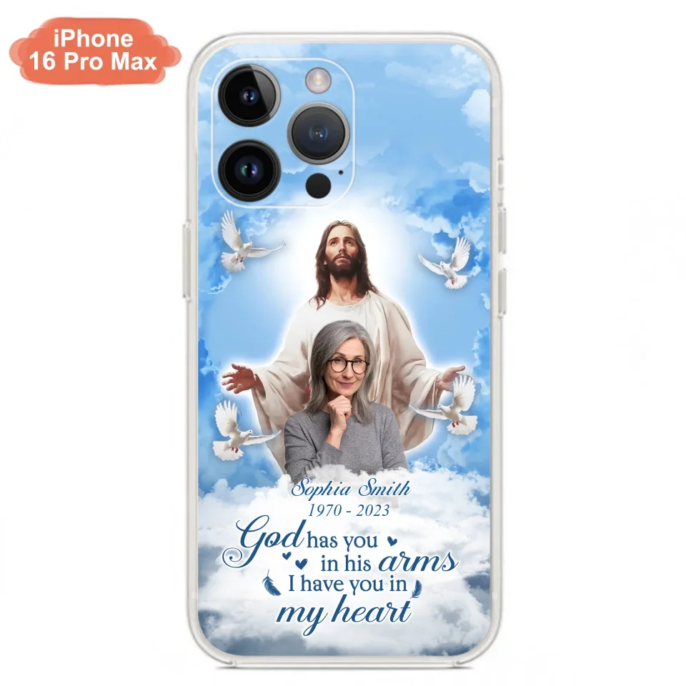 Custom Personalized Memorial Photo Phone Case - Memorial Gift Idea for Mother's Day/Father's Day - God Has You In His Arms I Have You In My Heart - Case for iPhone/Samsung