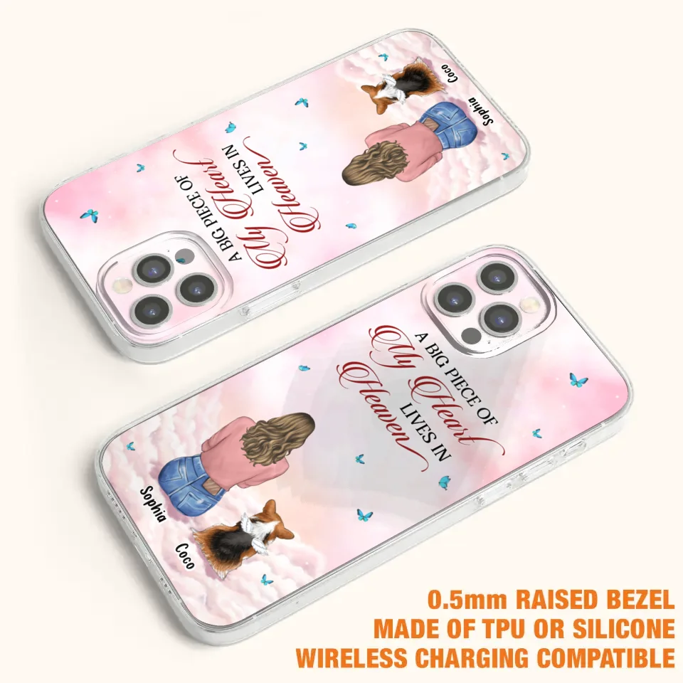 Custom Personalized Memorial Pet Phone Case - Upto 4 Pets - Memorial Gift Idea For Dog/Cat Lover -   A Big Piece Of My Heart Lives In Heaven - Case For iPhone And Samsung