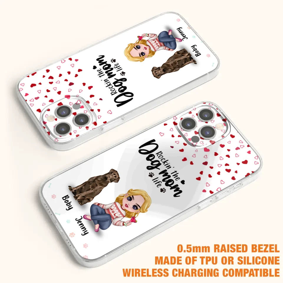 Custom Personalized Dog Mom Front Phone Case - Upto 5 Dogs - Gift Idea For Dog Lover - Rockin' The Dog Mom Life - Case For iPhone And Samsung