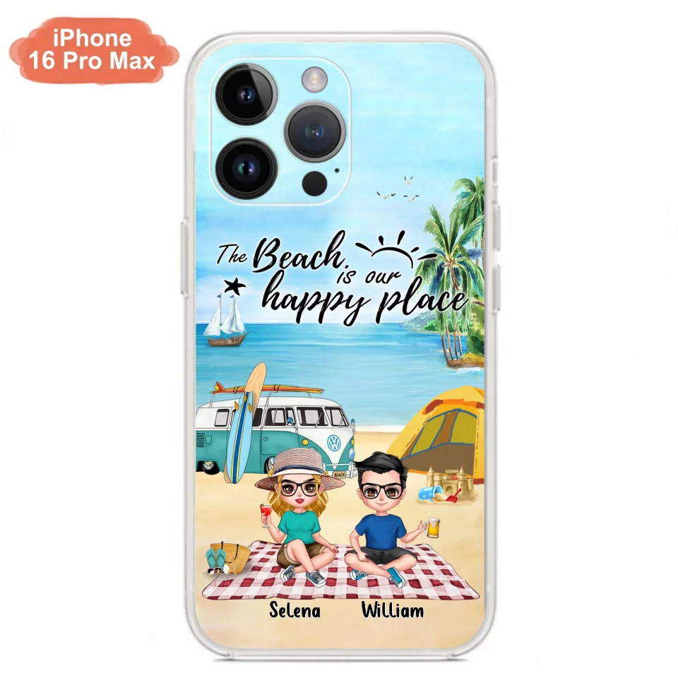 Custom Personalized Summer Beach Picnic Camping Phone Case - Upto 5 People - Gift Idea For Camping Couple/ Friends - The Beach Is Our Happy Place - Case For iPhone And Samsung