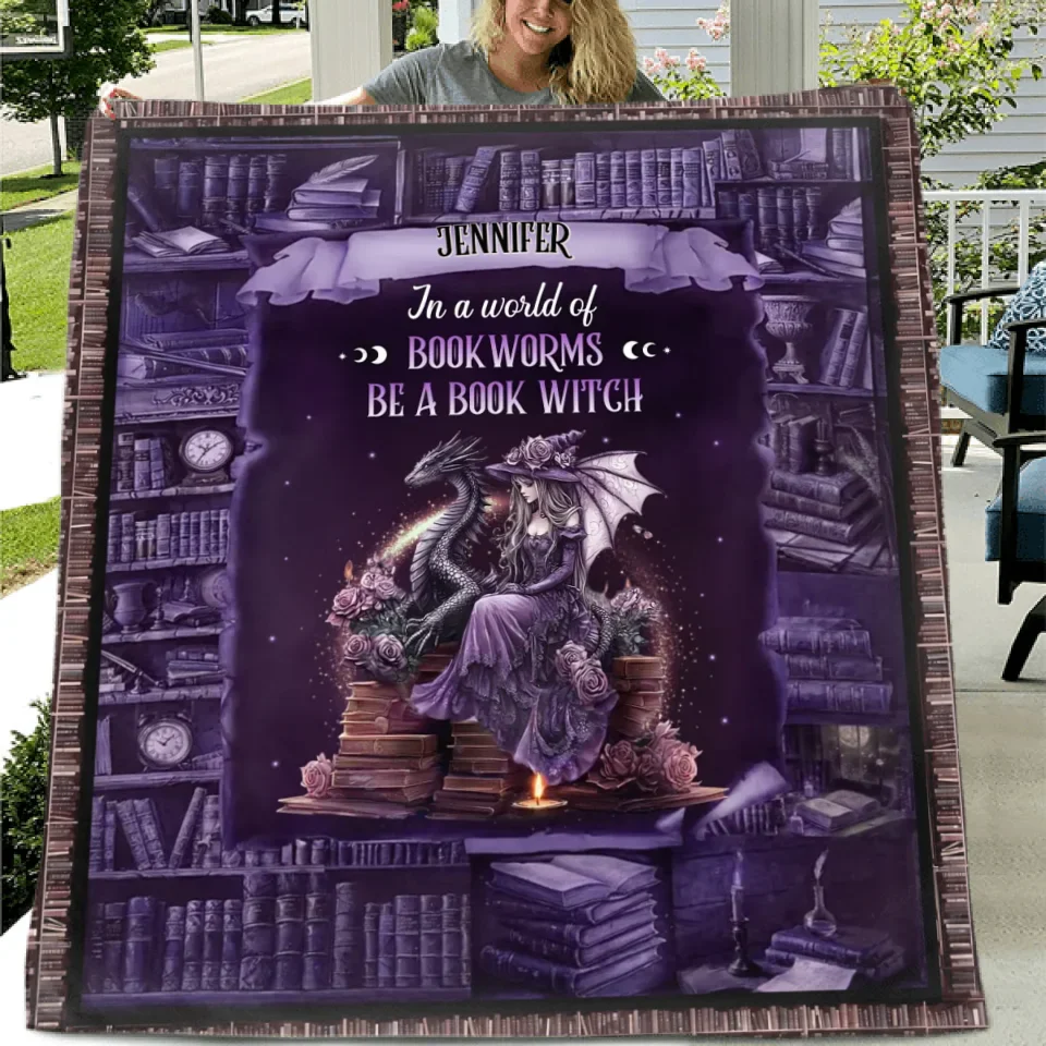 Personalized Book Witch Dragon Quilt/Fleece Throw Blanket - Gift Idea For Witch/Book Lover - In A World Of Book Worms Be A Book Witch