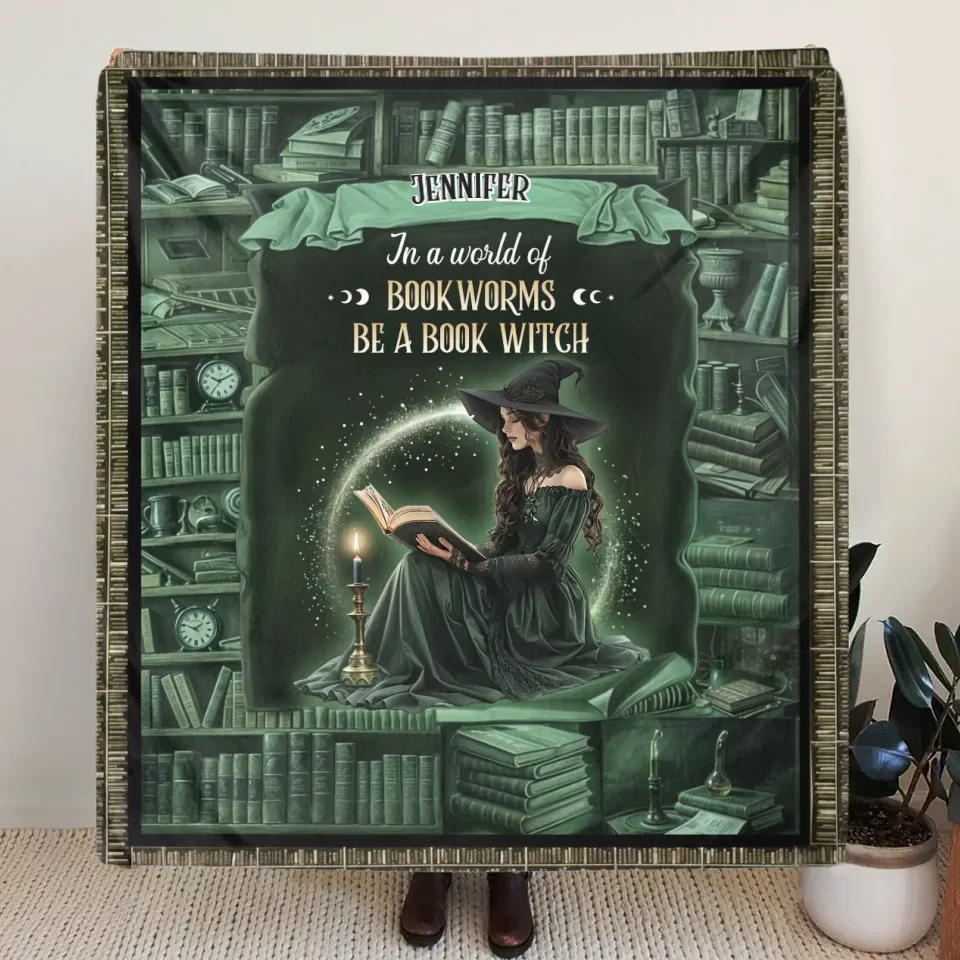 Personalized Book Witch Quilt/Fleece Throw Blanket - Gift Idea For Book Lover - In A World Of Book Worms Be A Book Witch