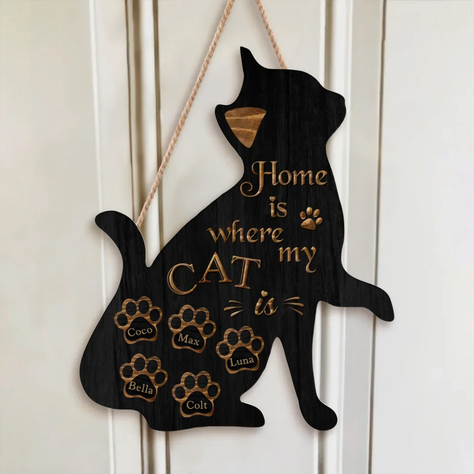 Personalized Cat Wooden Sign - Gift Idea For Cat Owners - Home Is Where My Cat Is