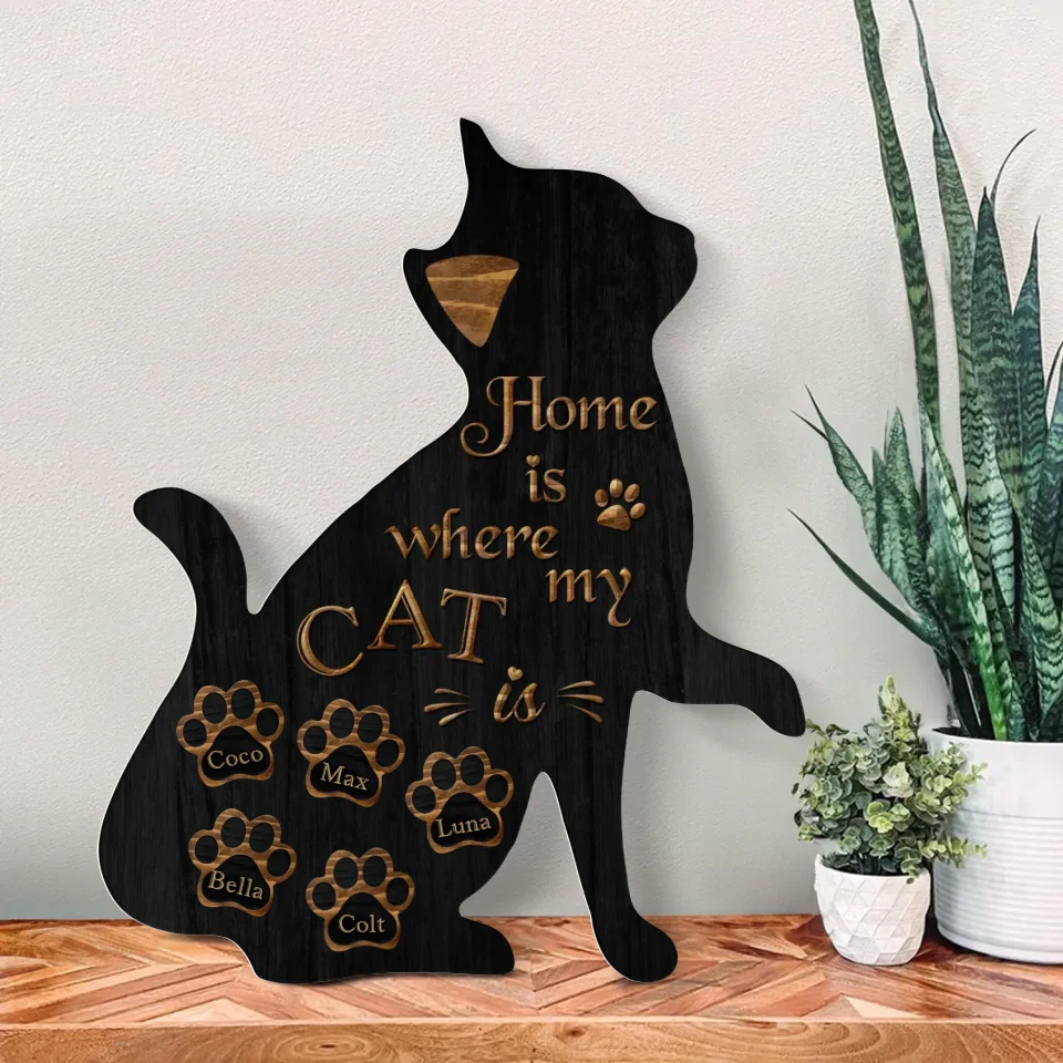 Personalized Cat Wooden Sign - Gift Idea For Cat Owners - Home Is Where My Cat Is