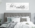 Let's Cuddle Bedroom Sign • Over Bed Decor • Romantic Wall Art