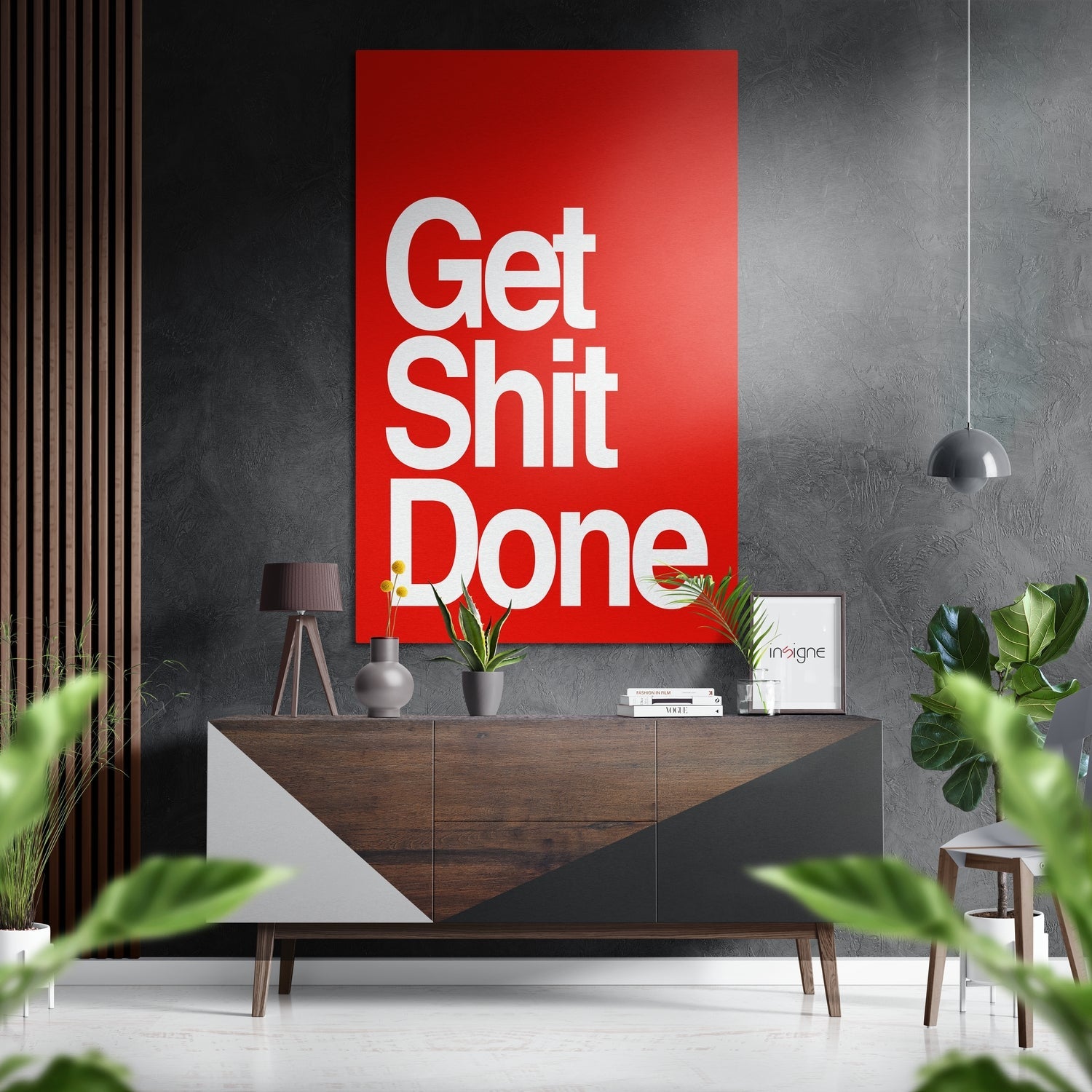 Get Shit Done Brushed Aluminum Dibond Wall Art