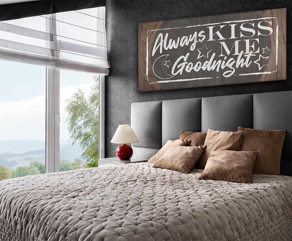 Always Kiss Me Goodnight - Canvas