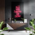 Now Brushed Aluminium Dibond Wall Art
