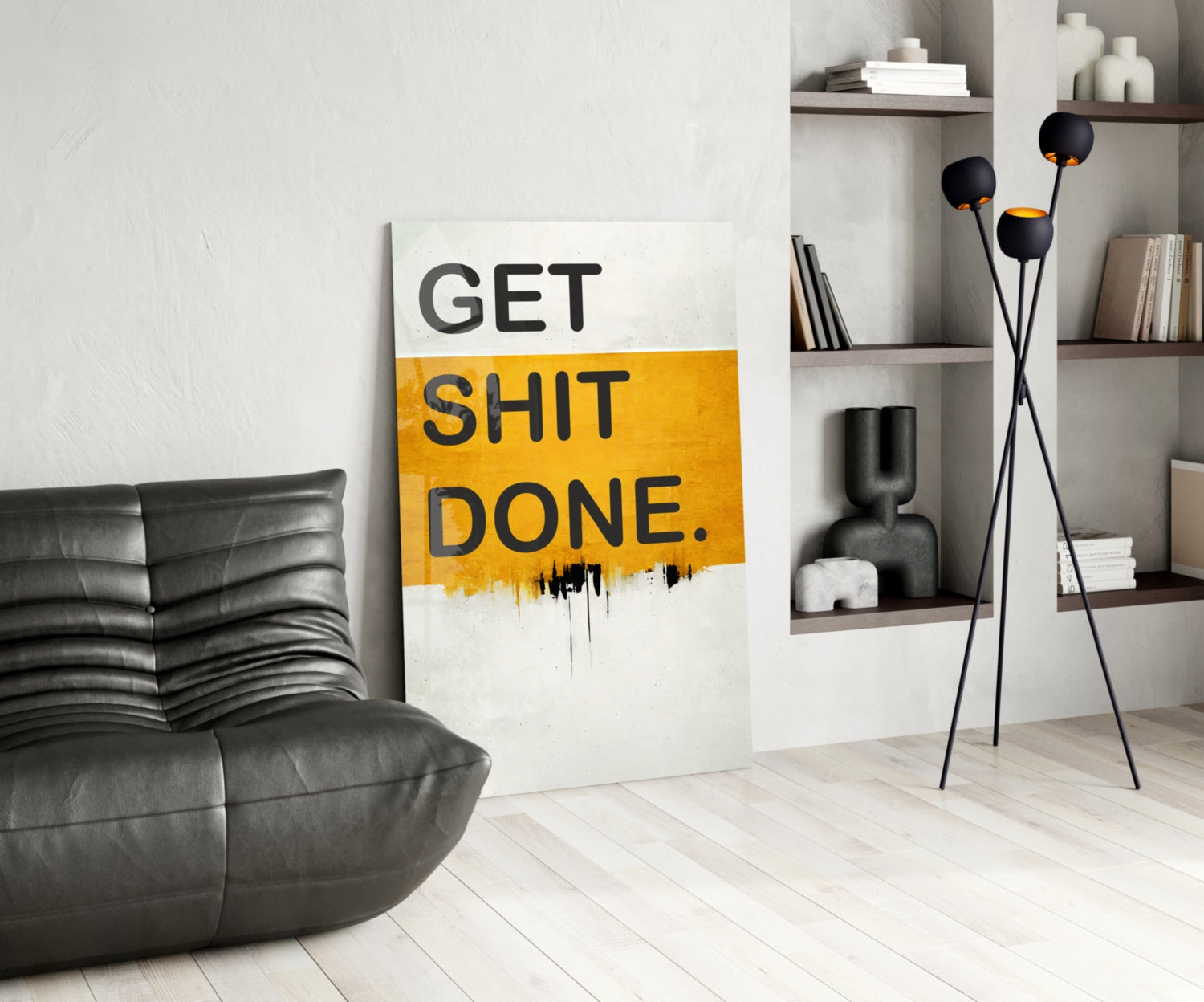 Get Shit Done Glass Wall Art || Designer Collection
