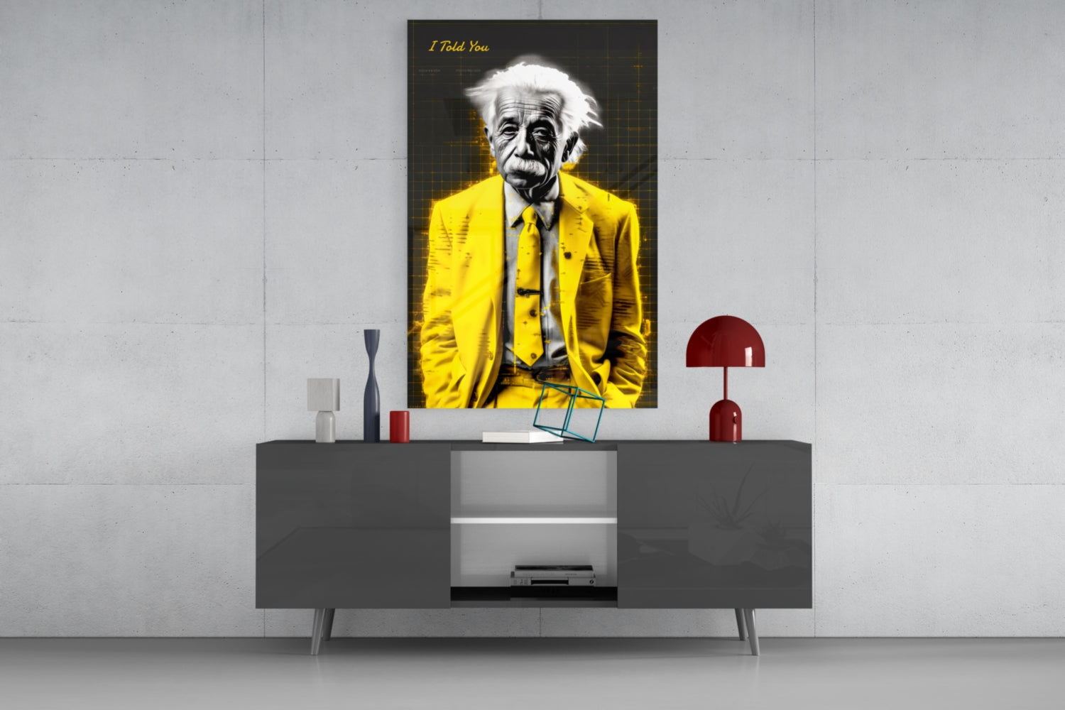 I Told You" - Einstein Glass Wall Art || Designer Collection
