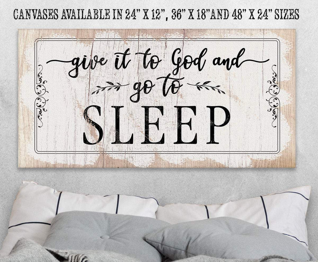 Give It To God and Go To Sleep - Canvas