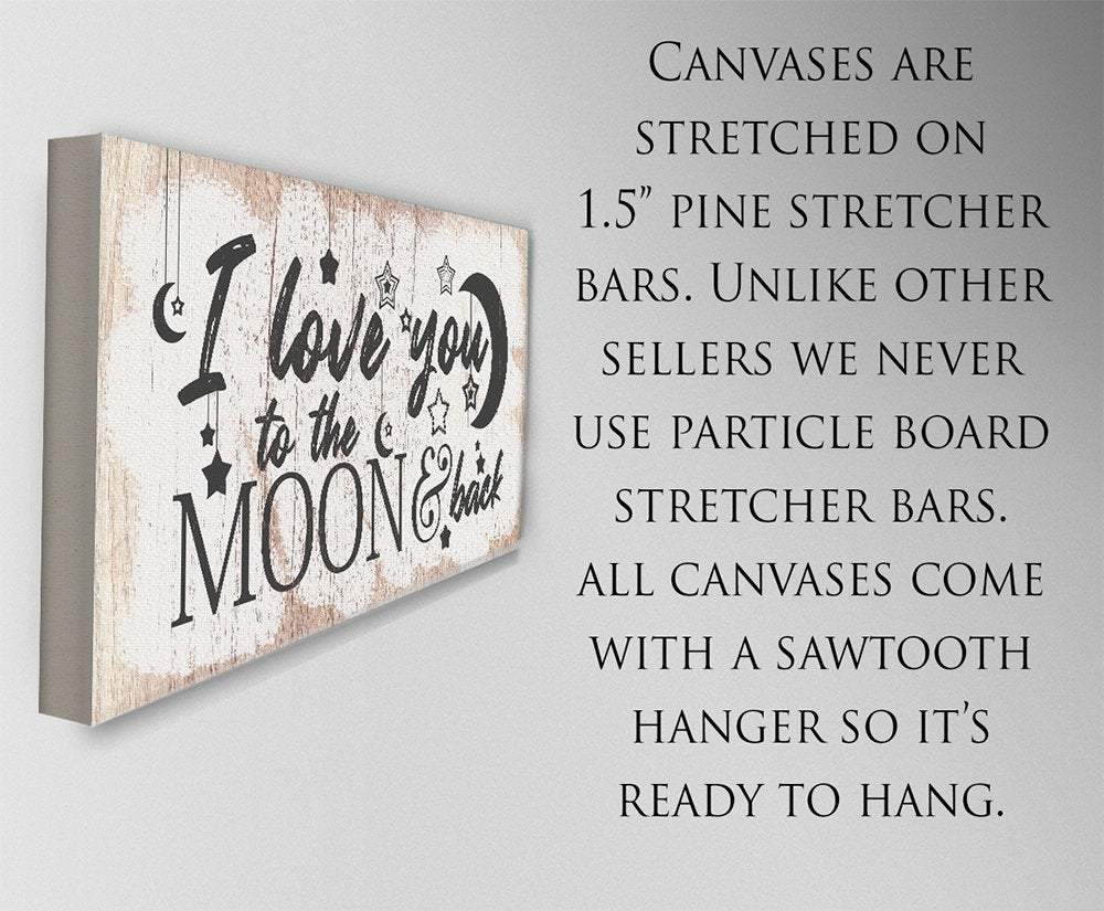 I Love You To The Moon And Back - Canvas