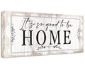 It's So Good To Be Home 2 - Canvas