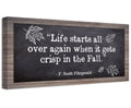 Life Starts All Over in Fall - Canvas