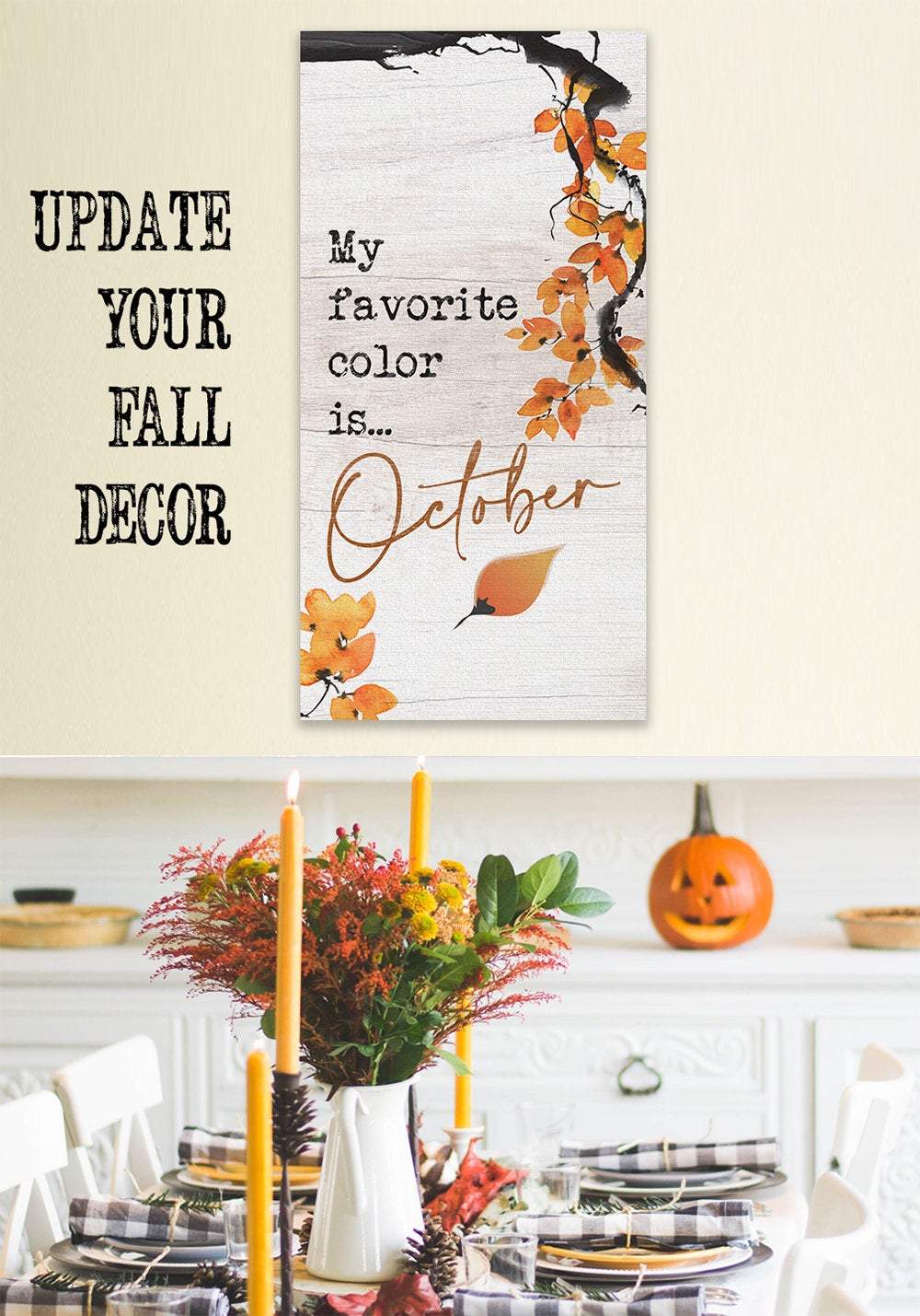 My Favorite Color is October - Canvas