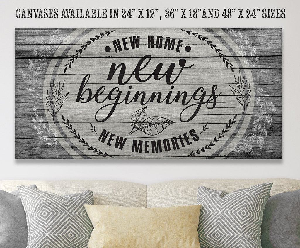 New Home New Beginnings - Canvas