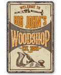 Personalized - Wood Shop - Metal Sign
