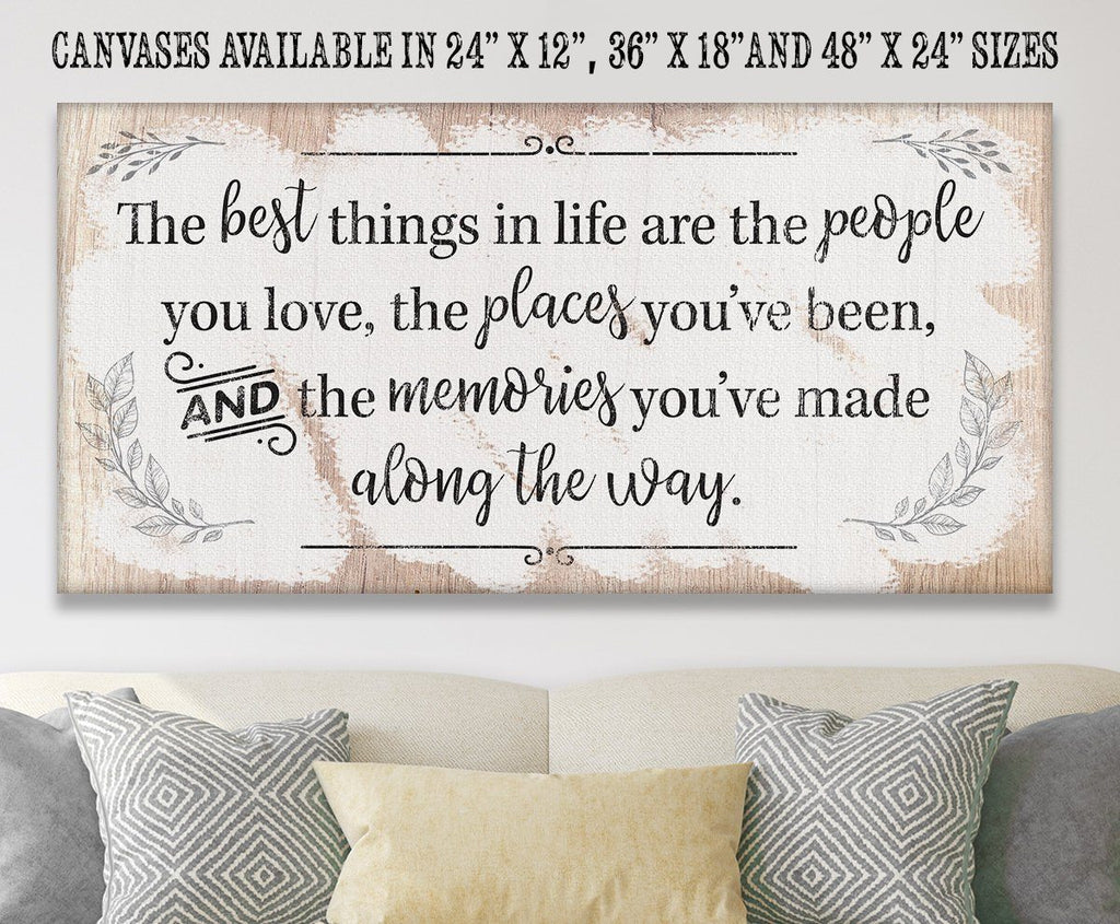 The Best Things In Life - Canvas