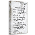 There Are Only Two Ways - Canvas
