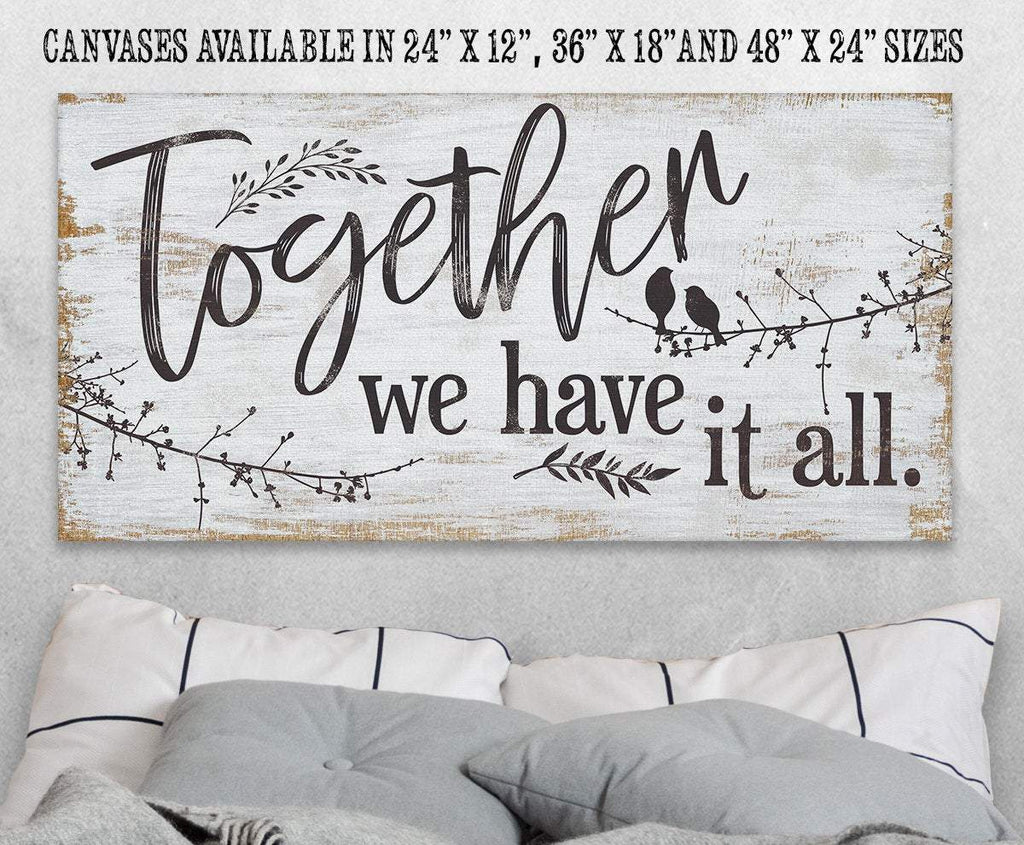 Together We Have It All - Canvas